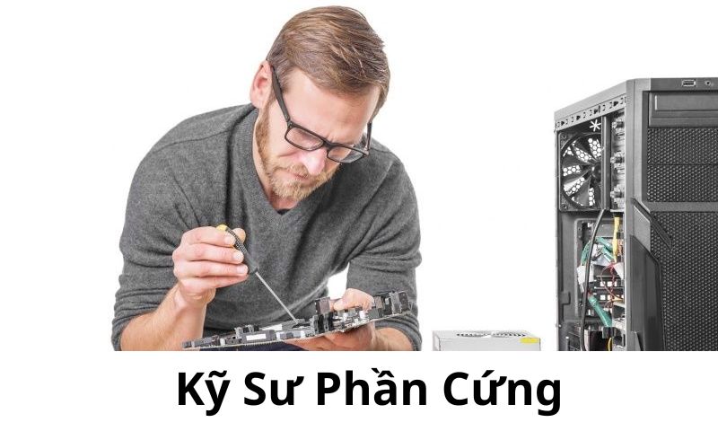 kỹ sư phần cứng